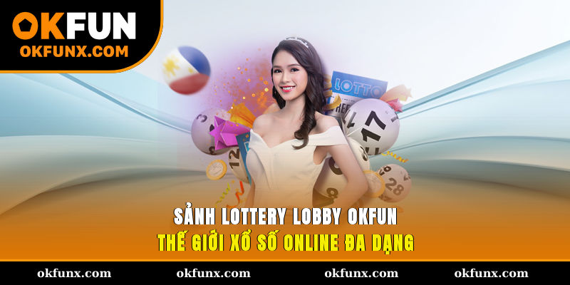 Sảnh Lottery Lobby